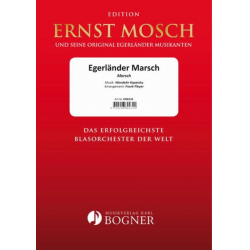 Egerländer Marsch - Wendelin Kopetzky / Arr. Frank Pleyer