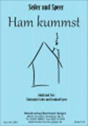 Ham kummst - Seiler und Speer -Seiler / Arr.Erwin Jahreis