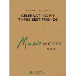 Celebrating My Three Best Friends -Richard L. Saucedo