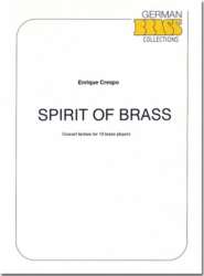 Spirit of Brass - Konzert Fanfare - Enrique Crespo