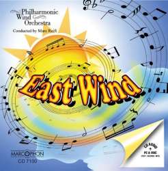 CD "East Wind" - Philharmonic Wind Orchestra / Arr. Marc Reift