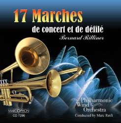 CD "17 Marches de Concert et de Défilé" - Philharmonic Wind Orchestra / Arr. Marc Reift