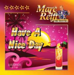 CD "Have A Nice Day" - Marc Reift Orchestra