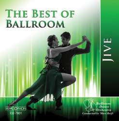 CD "The Best Of Ballroom - Jive" - Ballroom Dance Orchestra / Arr. Marc Reift