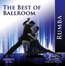 CD "The Best Of Ballroom - Rumba" - Ballroom Dance Orchestra / Arr. Marc Reift