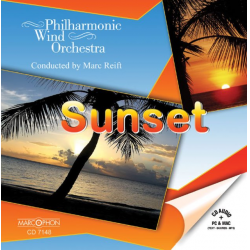 CD "Sunset" - Philharmonic Wind Orchestra / Arr. Marc Reift