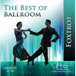 CD "The Best Of Ballroom - Foxtrot" -Ballroom Dance Orchestra / Arr.Marc Reift