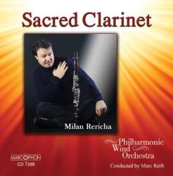 CD "Sacred Clarinet" - Philharmonic Wind Orchestra / Arr. Marc Reift