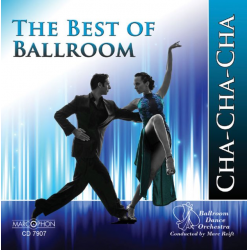 CD "The Best Of Ballroom - Cha-Cha-Cha" -Ballroom Dance Orchestra / Arr.Marc Reift