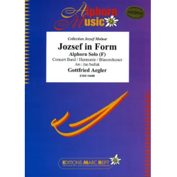 Jozsef in Form -Gottfried Aegler / Arr.Jan Sedlak