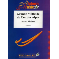 Grande Méthode de Cor des Alpes - Jozsef Molnar