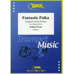 Fantastic Polka - Arthur Pryor / Arr. Bertrand Moren