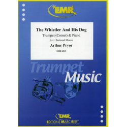 The Whistler And His Dog -Arthur Pryor / Arr.Bertrand Moren