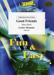 Good Friends - Carlos Montana / Arr. Bertrand Moren