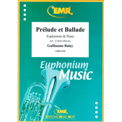 Prélude et Ballade - Guillaume Balay / Arr. Colette Mourey