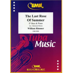 The Last Rose Of Summer - William Rimmer / Arr. Bertrand Moren