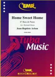 Home Sweet Home - Jean-Baptiste Arban / Arr. Bertrand Moren