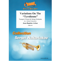 Variations On The Tyrolienne - Jean-Baptiste Arban / Arr. Mikhail Nakariakov