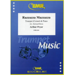 Razzazza Mazzazza -Arthur Pryor / Arr.Bertrand Moren