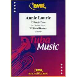 Annie Laurie - William Rimmer / Arr. Bertrand Moren