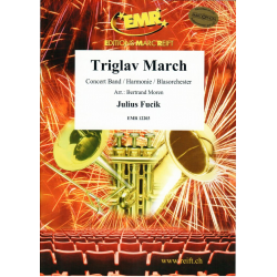 Triglav March -Julius Fucik / Arr.Bertrand Moren