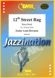 12th Street Rag - Euday Louis Bowman / Arr. Norman Tailor