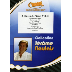 3 Flutes & Piano Vol. 2 - Jérôme Naulais