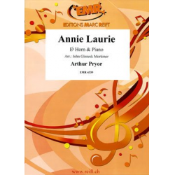 Annie Laurie - Arthur Pryor / Arr. John Glenesk Mortimer