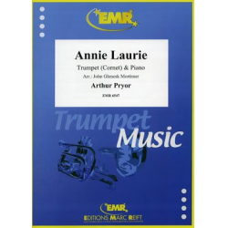 Annie Laurie -Arthur Pryor / Arr.John Glenesk Mortimer