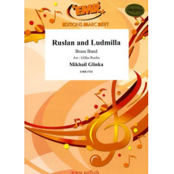 Ruslan and Ludmilla - Mikhail Glinka / Arr. Gilles Rocha