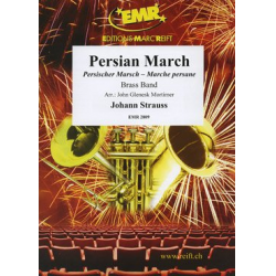 Persian March - Johann Strauß / Strauss (Sohn) / Arr. John Glenesk Mortimer