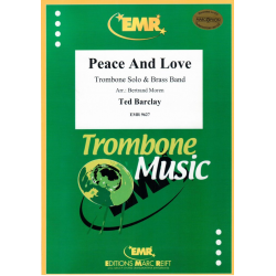 Peace And Love - Ted Barclay / Arr. Bertrand Moren