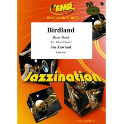 Birdland - Josef / Joe Zawinul / Arr. Marcel / Moren Saurer