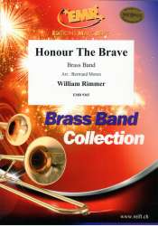 Honour The Brave - William Rimmer / Arr. Bertrand Moren