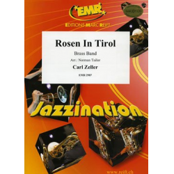 Rosen In Tirol - Carl Zeller / Arr. Norman Tailor