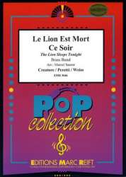 Le Lion Est Mort Ce Soir - Luigi Creatore / Arr. Marcel / Moren Saurer