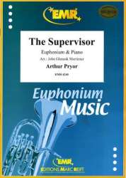 The Supervisor - Arthur Pryor / Arr. John Glenesk Mortimer
