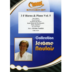 3 F Horns & Piano Vol. 5 - Jérôme Naulais