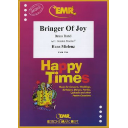 Bringer Of Joy - Hans Mielenz / Arr. Gordon Macduff