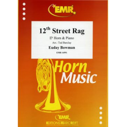 12th Street Rag - Euday Louis Bowman / Arr. Ted Barclay