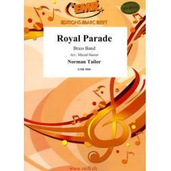 Royal Parade - Norman Tailor / Arr. Marcel Saurer