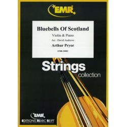Bluebells Of Scotland - Arthur Pryor / Arr. David Andrews