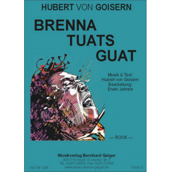 Brenna tuats guat - Hubert von Goisern -Hubert von Goisern / Arr.Erwin Jahreis