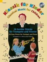Klassik für Kinder - 23 leichte Stücke für Trompete und Klavier - Diverse / Arr. Kristin Thielemann