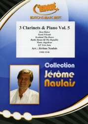 3 Clarinets & Piano Vol. 5 - Jérôme Naulais