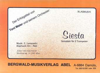 Siesta (Solo für 2 Trompeten/Flügelhörner und Blasorchester) - Ernst Lamprecht / Arr. Josef Abel