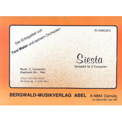 Siesta (Solo für 2 Trompeten/Flügelhörner und Blasorchester) -Ernst Lamprecht / Arr.Josef Abel
