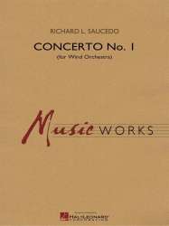 Concerto No. 1 (for Wind Orchestra) - Richard L. Saucedo