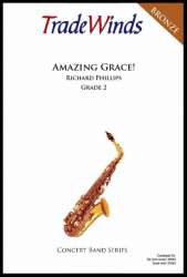 Amazing Grace! - Traditional / Arr. Richard Phillips