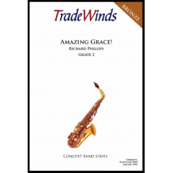 Amazing Grace! - Traditional / Arr. Richard Phillips